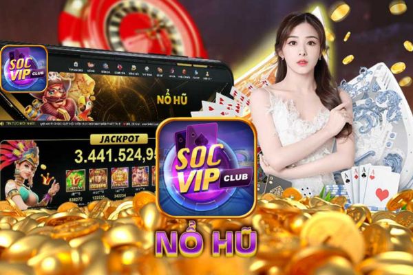 Socvip ra mắt tựa game nổ hũ tài xỉu cực hấp dẫn